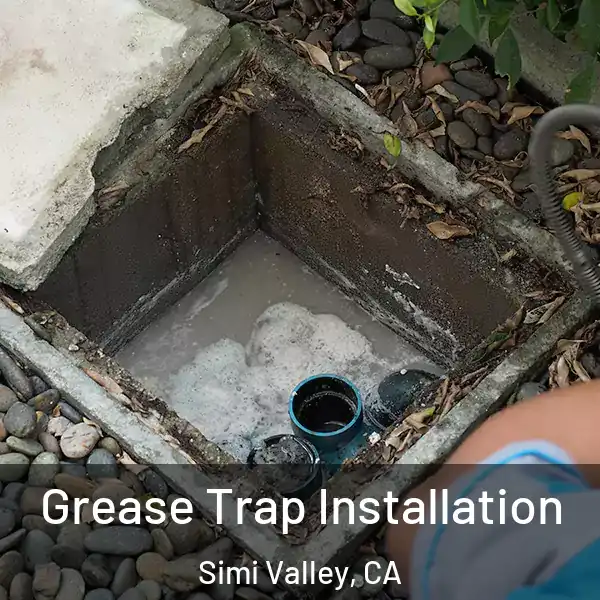  Grease Trap Installation Simi Valley, CA