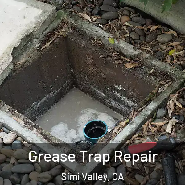  Grease Trap Repair Simi Valley, CA