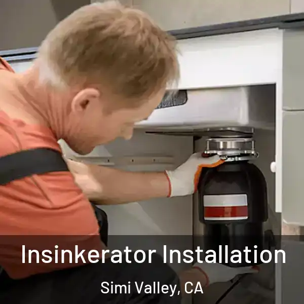 Insinkerator Installation Simi Valley, CA