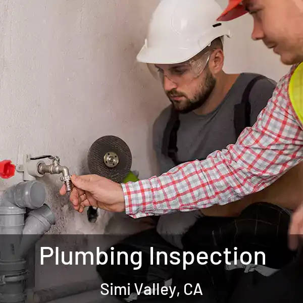  Plumbing Inspection Simi Valley, CA