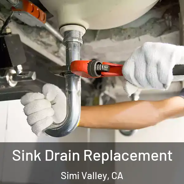 Sink Drain Replacement Simi Valley, CA