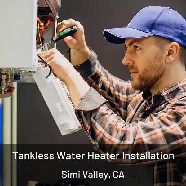  Tankless Water Heater Installation Simi Valley, CA