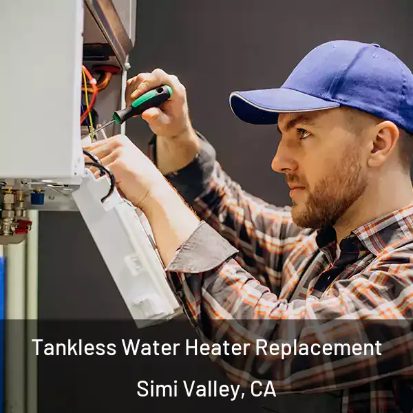  Tankless Water Heater Replacement Simi Valley, CA
