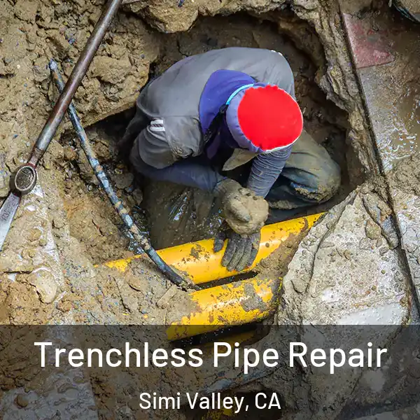  Trenchless Pipe Repair Simi Valley, CA