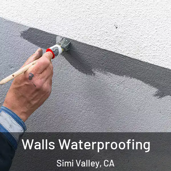  Walls Waterproofing Simi Valley, CA