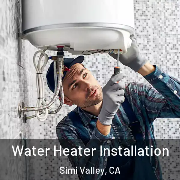  Water Heater Installation Simi Valley, CA